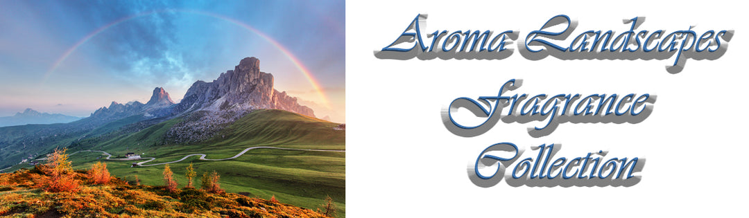 Aroma Landscapes Fragrance Oil Collection